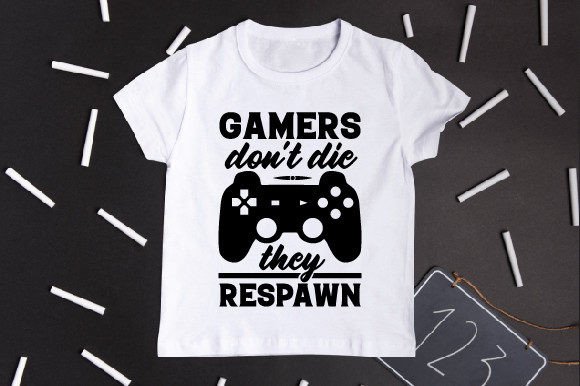Evaluating Gamers Don't Die They Respawn Typography for Your Design Needs