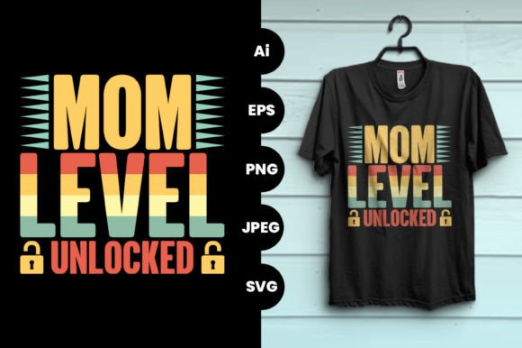 Understanding the Mom Level Unlocked Vector T-shirt Design Bundle